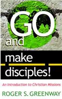 Go and Make Disciples!
