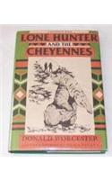 Lone Hunter and the Cheyennes
