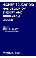 Higher Education: Handbook of Theory and Research 12