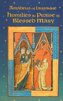 Homilies in Praise of Blessed Mary: Volume 18