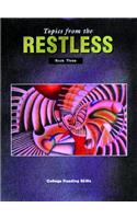 Topics from the Restless