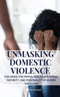 Unmasking Domestic Violence