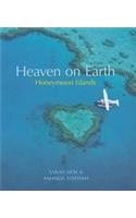 Heaven on Earth Honeymoon Islands