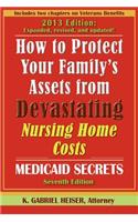 How to Protect Your Family's Assets from Devastating Nursing Home Costs