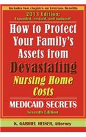 How to Protect Your Family's Assets from Devastating Nursing Home Costs