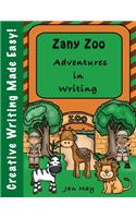 Zany Zoo Adventures in Writing