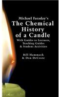 Michael Faraday's The Chemical History of a Candle