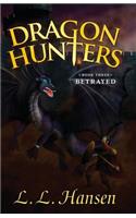 Dragon Hunters Betrayed