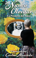 Para Nunca Olvidar