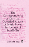 The Correspondence of Christian Gottfried Krause: A Music Lover in the Age of Sensibility