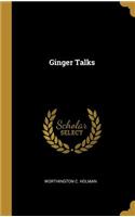 Ginger Talks