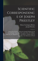 Scientific Correspondence of Joseph Priestley