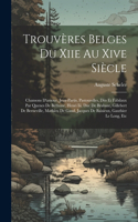 Trouvères Belges Du Xiie Au Xive Siècle
