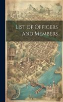 List of Officers and Members