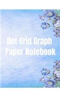 Dot Grid Graph Paper Notebook: For Bullet Journaling, Illustration, Prototyping, Calligraphy, Sketching, and Note-Taking
