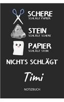 Nichts schlägt - Timi - Notizbuch