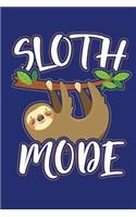 Sloth Mode