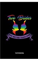 Two Brides Are Better Than One