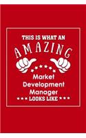 This is What an Amazing Market Development Manager Look Like
