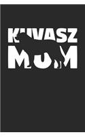 Kuvasz Notebook 'Kuvasz Mom' - Gift for Dog Lovers - Kuvasz Journal