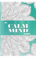 My Calm Mind Journal