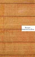 Building Inspection Log Book