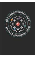 Physics - Everything Happens For A Reason