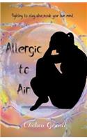 Allergic To Air