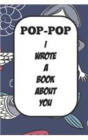 Pop-pop I Wrote A Book About You