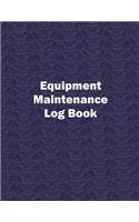 Equipment Maintenance Log Book