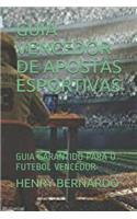 Guia Vencedor de Apostas Esportivas