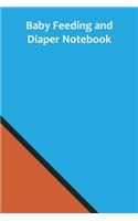 Baby Feeding And Diaper Notebook