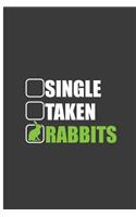 Single Taken Rabbits: Status Rabbit Perfect Gift Dot Grid Notebook/ Journal (6x9)