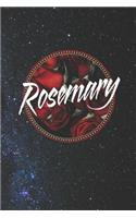 Rosemary: First Name Funny Sayings Personalized Customized Names Women Girl Mother's day Gift Notebook Journal