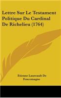 Lettre Sur Le Testament Politique Du Cardinal De Richelieu (1764)