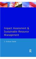 Impact Assessment and Sustainable Resource Management