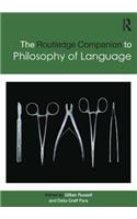 Routledge Companion to Philosophy of Language