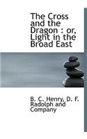 The Cross and the Dragon