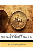 Reports and Communications, Volume 15