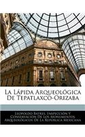 La Lápida Arqueológica De Tepatlaxco-Orizaba