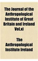 The Journal of the Anthropological Institute of Great Britain and Ireland Vol.XI: (English)