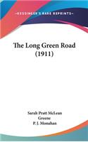 Long Green Road (1911)