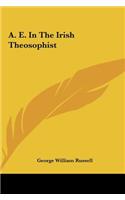 A. E. in the Irish Theosophist