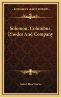 Solomon, Columbus, Rhodes And Company