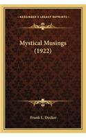 Mystical Musings (1922)