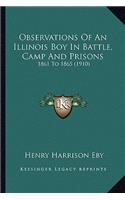 Observations of an Illinois Boy in Battle, Camp and Prisons