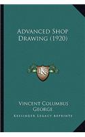 Advanced Shop Drawing (1920)