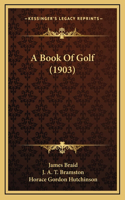 A Book Of Golf (1903)
