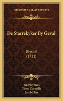 De Starrekyker By Geval
