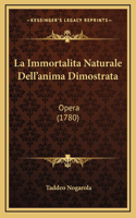 La Immortalita Naturale Dell'anima Dimostrata